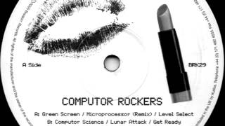 01 Computor Rockers - Green Screen [BREAKIN RECORDS]