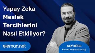 Arif Köse EKOTÜRK’te: 2026 İstihdam Verileri, Yapay Zeka ve Geleceğin 