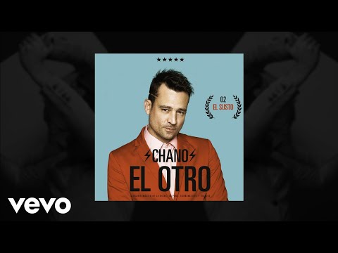 Chano! - El Susto (Audio) ft. Karen Méndez