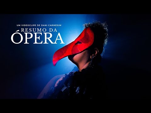 Resumo Da Ópera - Dani Carmesim
