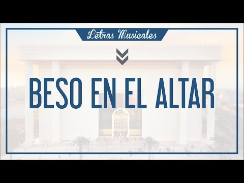 Beso En El Altar -Beijo No Altar- IURD Letra/Musica