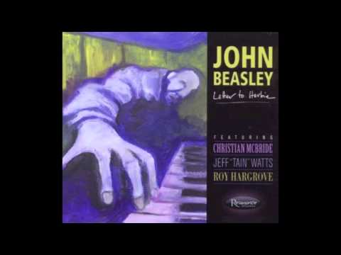 John Beasley, Letter to Herbie - The Naked Camera