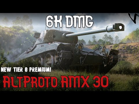 AltProto AMX 30 - New Tier 8 French Premium: WoT Console - World of Tanks Console