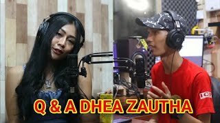 Download lagu Q & A DHEA ZAUTHA ⁉️ mp3