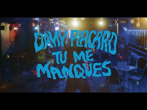Dany Placard - Tu me manques (clip officiel)
