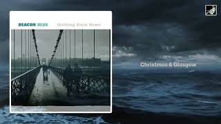 Christmas &amp; Glasgow by Deacon Blue