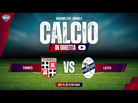 Calcio Giovanile U15 Nazionali Serie C Gir. A - Torres- Calcio Lecco 1912 (0-2)