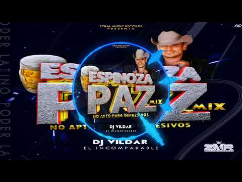 Espinoza Paz Mix No Apto Para Depresivos By Dj Vildar El Incomparable Zona Music Records PoderLatino