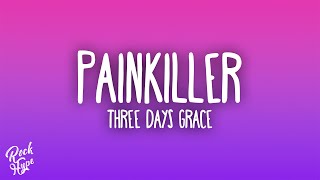 Three Days Grace - Painkiller