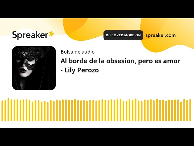 Vídeo relacionado con Al borde de la obsesión, pero es amor