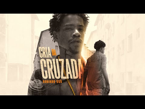 Robinho Duó - Cria da Cruzada (Lyric Video)