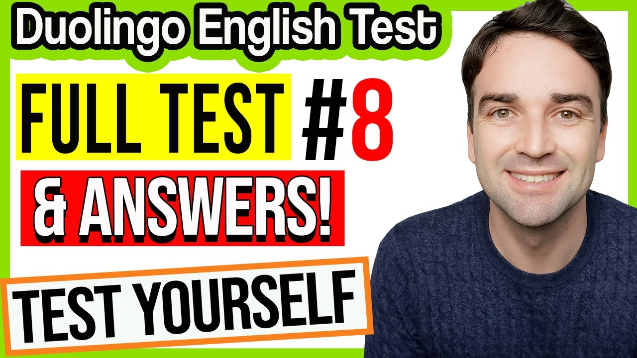 Duolingo English Test Practice #8 - FULL TEST & ANSWERS