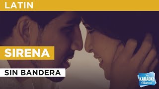 Sirena : Sin Bandera | Karaoke with Lyrics