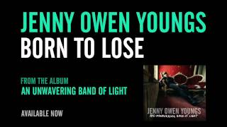 Jenny Owen Youngs - Born To Lose (Official Album Version)