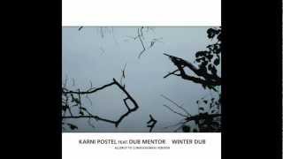 Karni Postel feat. Dub Mentor - Winter Dub