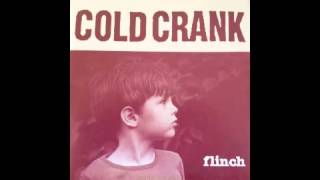 Cold Crank - Not Now