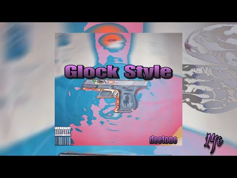 DeeTone - Glock Style (Official Audio)