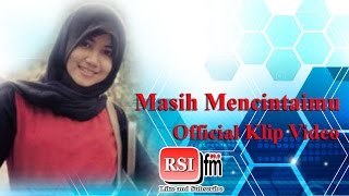 Masih Mencintaimu - Dj Bubu Announcer RSI FM