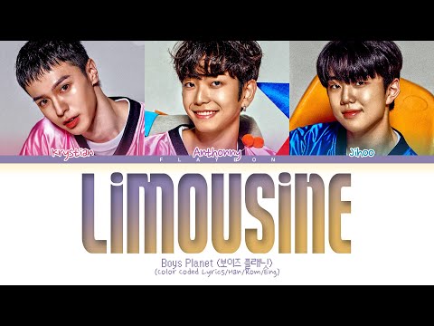 [Boys Planet] 999 'LIMOUSINE (orginal: Be'o ft. Mino)' Lyrics (Color Coded Lyrics)