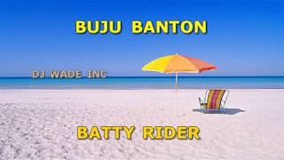 Buju Banton   Batty Rider, Demo (lyrics)