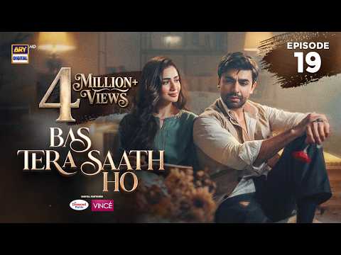 Bas Tera Saath Ho Episode 19