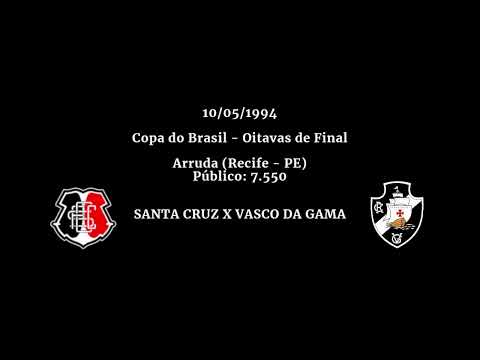 Santa Cruz 1 x 0 Vasco da Gama - Copa do Brasil 1994