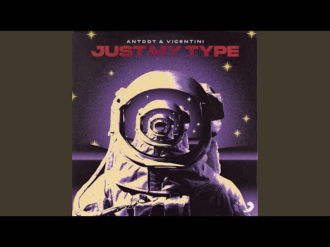 Just My Type (Extended)