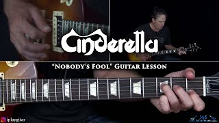 Cinderella - Nobody&#39;s Fool Guitar Lesson