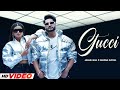 Gucci (HD Video) | Jassi Gill X Shipra Goyal | Latest Punjabi Song 2024 | New Punjabi Songs 2024
