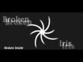 Broken Iris - Broken Inside lyrics/Übersetzung 