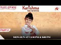 Karishma becomes violent! | Part 2 | S1 | Ep.38 | Karishma Kaa Karishma #childrensentertainment
