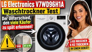 LG Electronics V7WD96H1A Waschtrockner Test: Der Unterschied, den viele Käufer zu spät erkennen