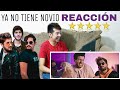 REACCIÓN: Sebastian Yatra, Mau Y Ricky - Ya No Tiene Novio REACCIÓN: Sebastian Yatra, Mau Y Ricky - Ya No Tiene Novio