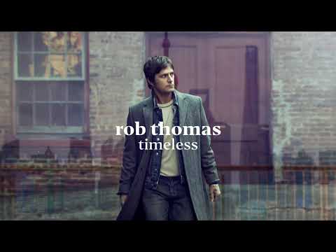 Rob Thomas Timeless