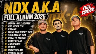 Download lagu NDX AKA FULL ALBUM TERBARU 2026 | DENOK NDX AKA , EGO WONG TUO , ROMPANG , WONG LIYO NGERTI🔥 mp3 Download lagu NDX AKA FULL ALBUM TERBARU 2026 | DENOK NDX AKA , EGO WONG TUO , ROMPANG , WONG LIYO NGERTI🔥 mp3