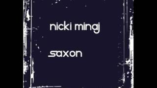 NICKI MINAJ - Saxon - New 2010 - midlandsbassline.com