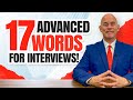 17 ADVANCED Words to Use in a JOB INTERVIEW! (100% PASS GUARANTEED!)