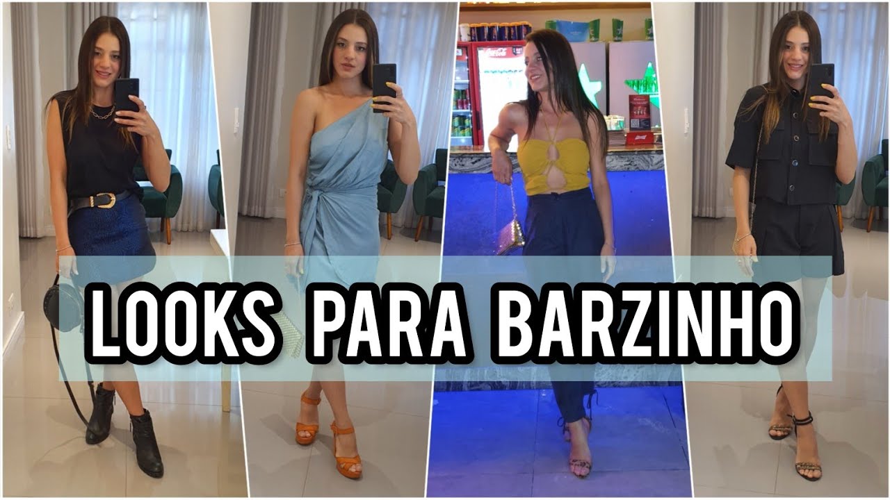 IDEIAS DE LOOKS PARA BARZINHO (NOITE)