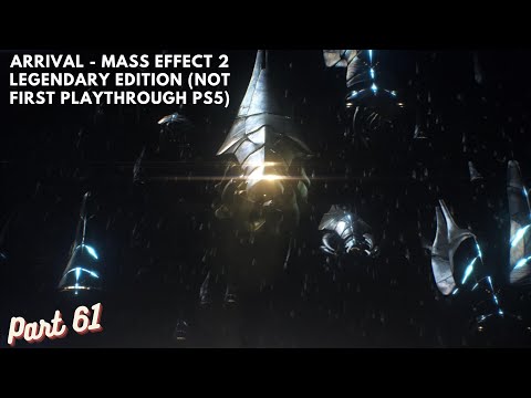 Arrival - Mass Effect 2 Legendary Edition (Not First Playthrough PS5) Part 61