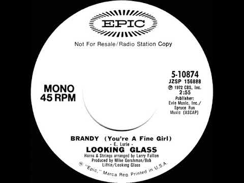 1972 Looking Glass - Brandy (You’re A Fine Girl) (mono radio promo 45)