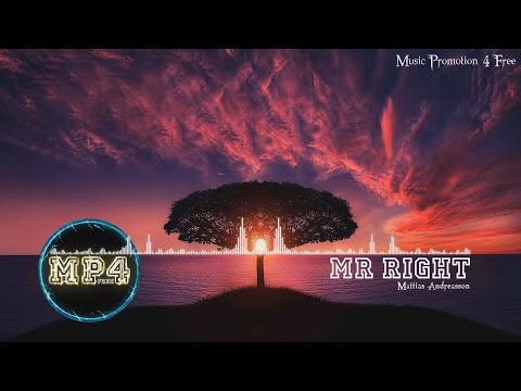Mr Right by Mattias Andreasson - [RnB Music]