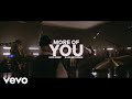 More Of You