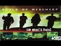 Souls Of Mischief - Ya Don't Stop (432Hz)