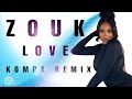 Zouk Love Mix Kompa Remix | Best Of Kompa zouk Mix 2023