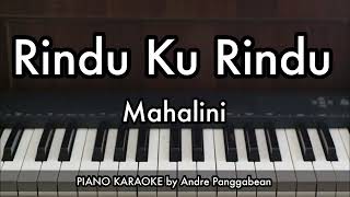 Download lagu Rindu Ku Rindu - Mahalini | Piano Karaoke by Andre Panggabean mp3