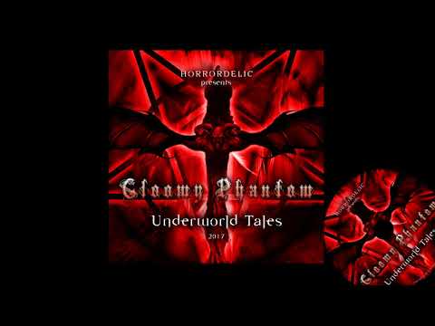 Gloomy Phantom - Underworld Tales - Sampler - Release 31. August 2017