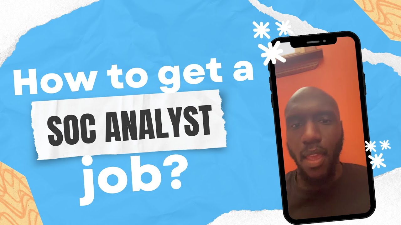 How to get a SOC Analyst job?