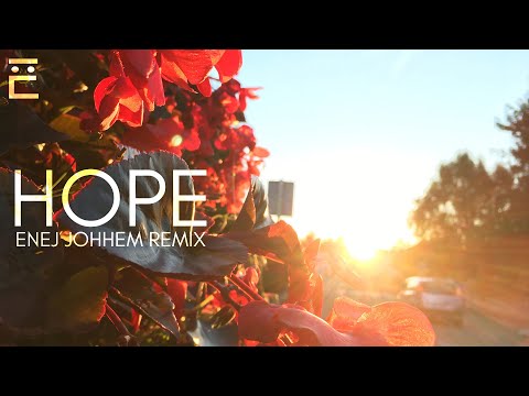 @tobuofficial  - Hope (Enej Johhem Remix)