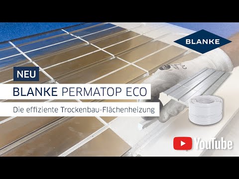 BLANKE PERMATOP ECO – Energieeffiziente Fußbodenheizung in Trockenbauweise
