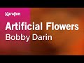 Bunga Buatan - Bobby Darin | Versi Karaoke | KaraFun